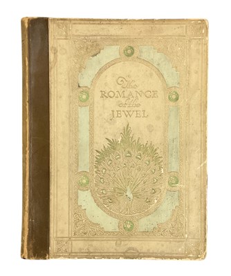 Lot 466 - STOPFORD (FRANCIS), THE ROMANCE OF THE JEWEL;...