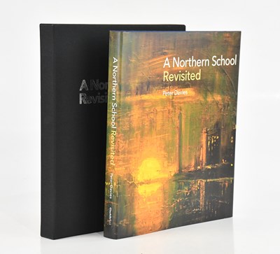 Lot 57 - DAVIES (PETER); ‘A Northern School Revisited’,...