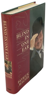 Lot 413 - PATRICK MACNEE, BLIND IN ONE EAR; a signed and...