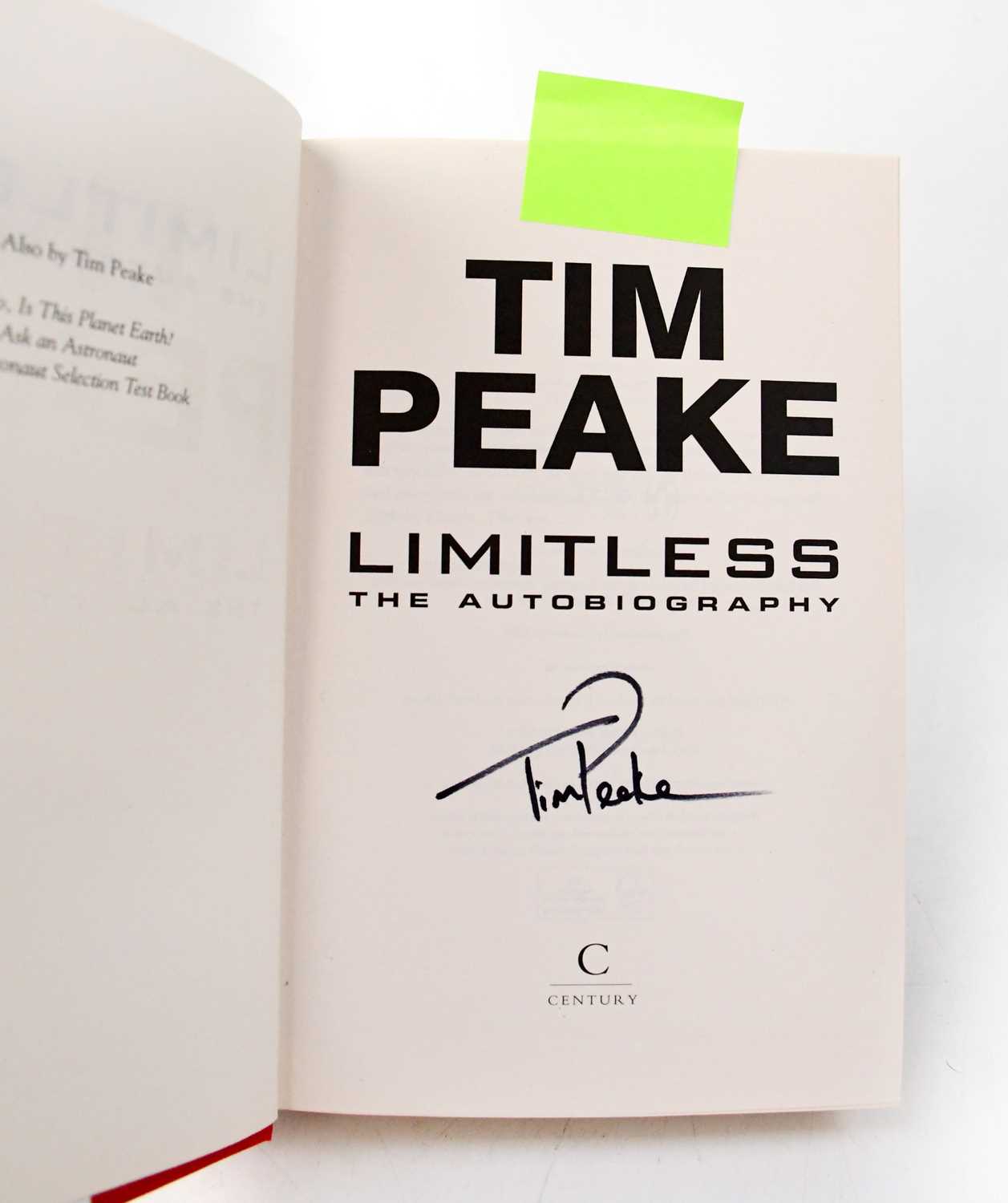 Lot 568 - TIM PEAKE; 'Limitless', bearing signature to...