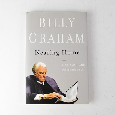 Lot 581 - BILLY GRAHAM; 'Nearing Home', a single volume...