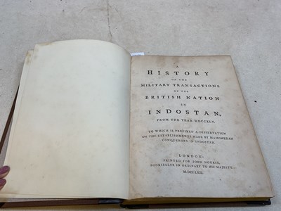 Lot 253 - ORME; A HISTORY OF THE MILITARY TRANSACTIONS...