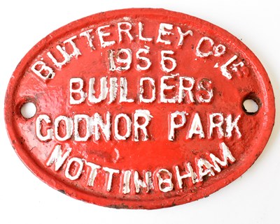 Lot 32 - RAILWAYANA; builders plate, Butterley Co Ld...