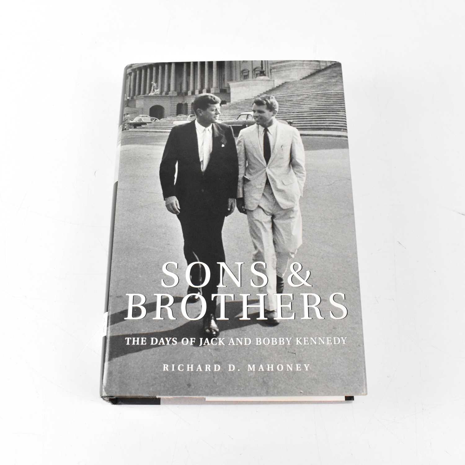 Lot 730 - AMERICAN POLITICS; 'Sons and Brothers' by...