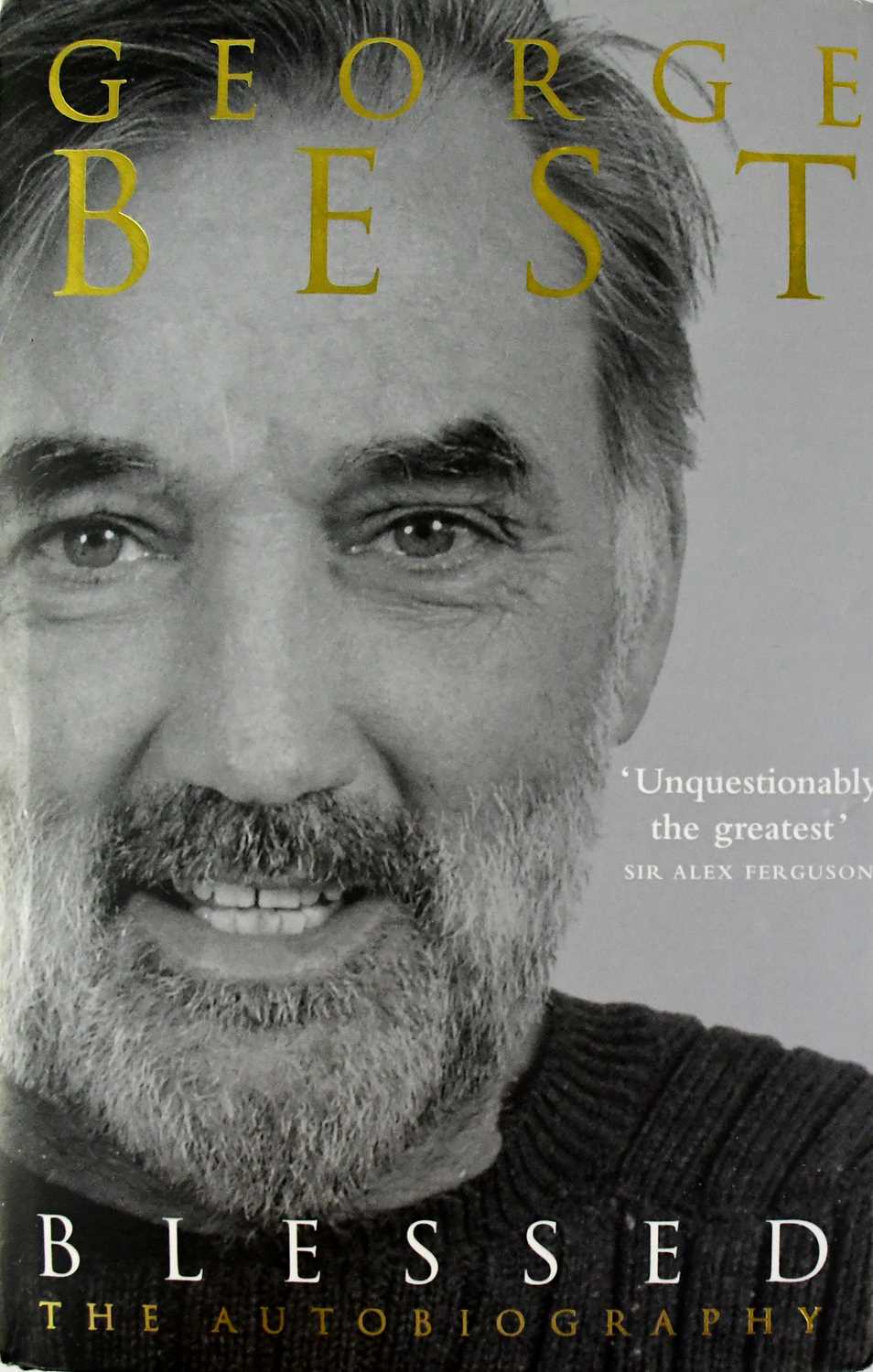 Lot 796 - GEORGE BEST; 'Blessed' The Autobiography,