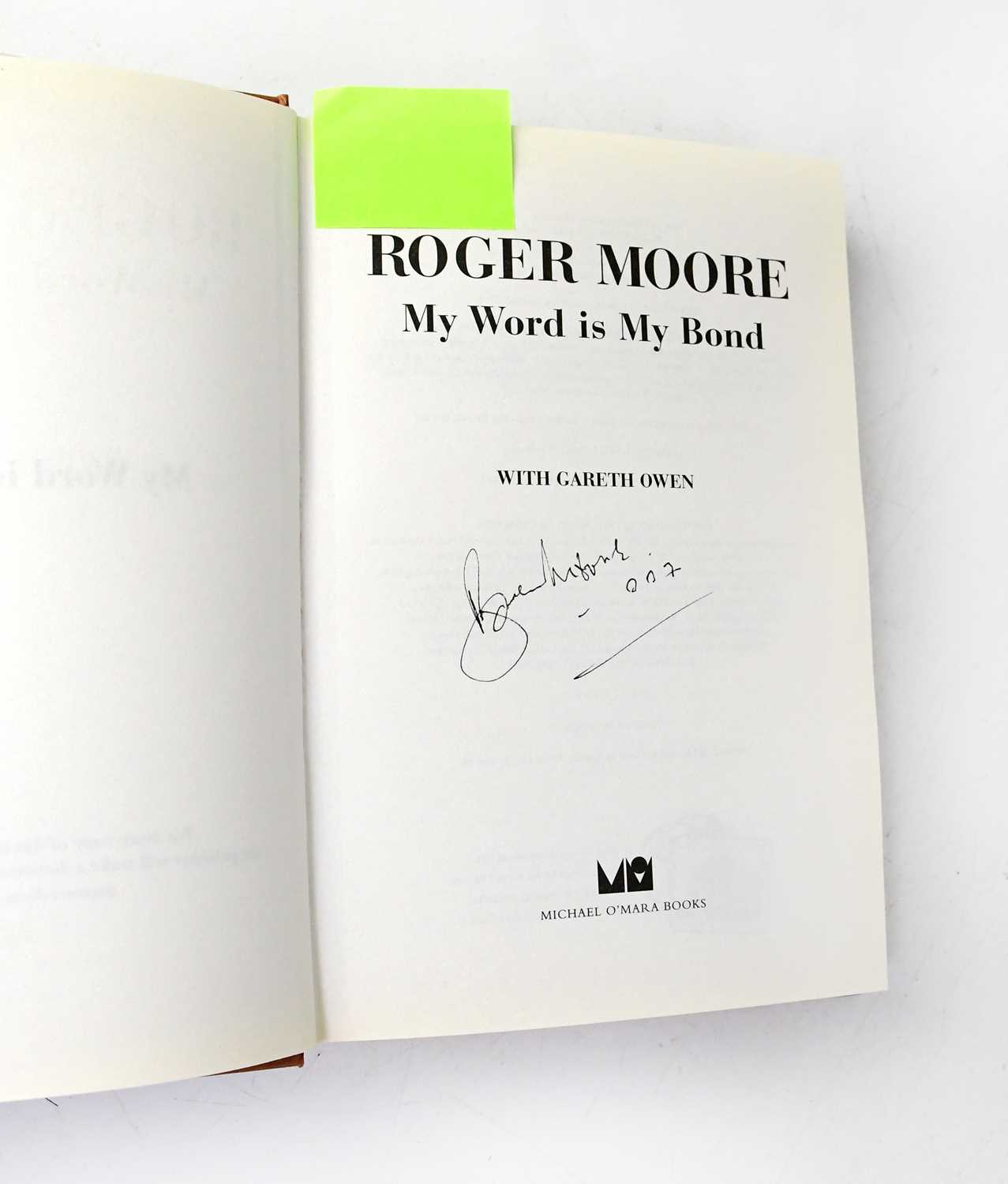 Lot 824 - JAMES BOND 007; Roger Moore, the autobiography,...