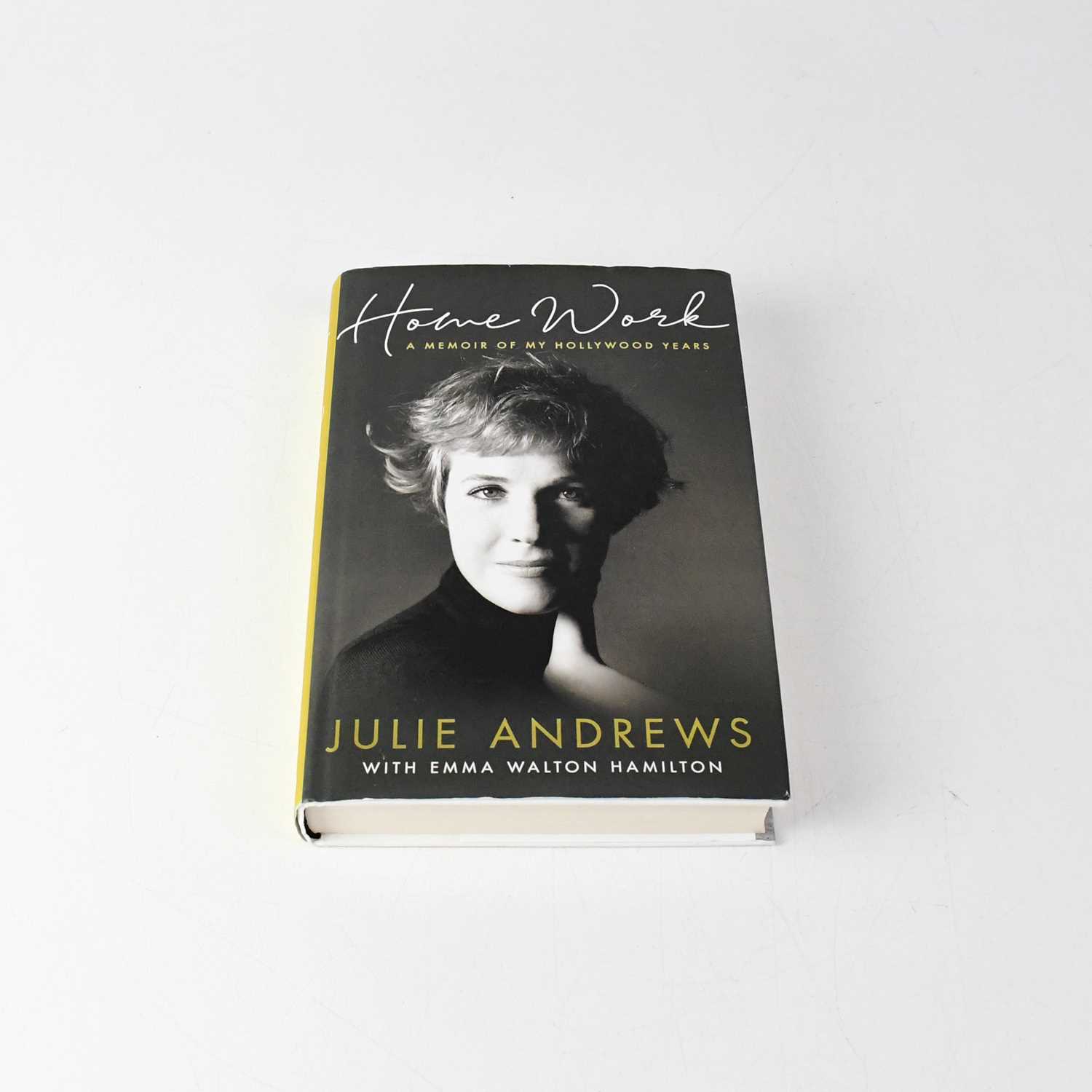 Lot 339 - JULIE ANDREWS; book, 'Home Work', signed to...