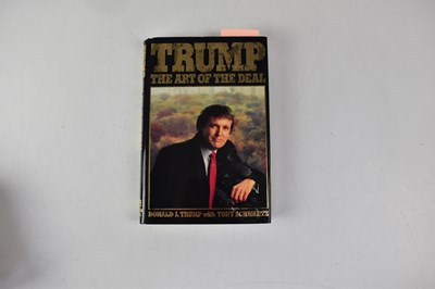 Lot 819 - DONALD TRUMP; 'The Art of the Deal', signed...