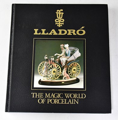 Lot 236 - LLADRÓ; a hardback copy of 'The Magic World of...