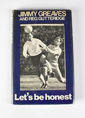 Lot 561 - A copy of 'Let's Be Honest' by Jimmy Greaves...