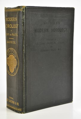 Lot 330 - SAUNIER (C), A TREATISE ON MODERN HOROLOGY IN...