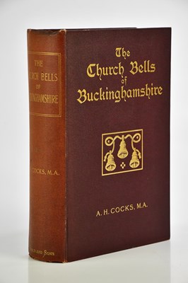 Lot 168 - COCKS (A), THE CHURCH BELLS OF BUCKINGHAMSHIRE,...