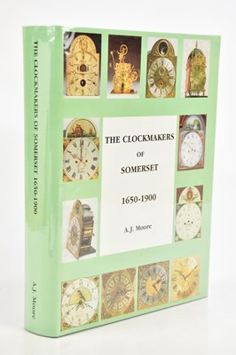 Lot 332 - MOORE (A), THE CLOCKMAKERS OF SOMERSET,...