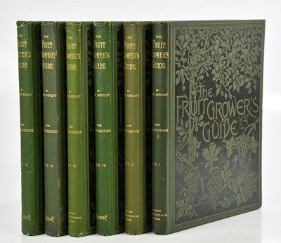 Lot 116 - WRIGHT (J), THE FRUIT GROWERS GUIDE, six vols,...