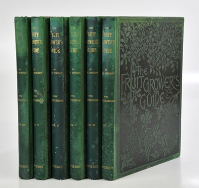 Lot 117 - WRIGHT (J), THE FRUIT GROWER'S GUIDE, six vols,...