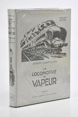 Lot 163 - CHAPELON (A), LA LOCOMOTIVE A VAPEUR,...